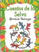 CUENTOS DE LA SELVA