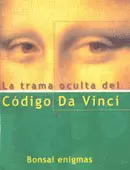 LA TRAMA OCULTA DEL CODIGO DA VINCI