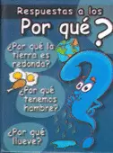 RESPUESTAS A LOS PORQUE