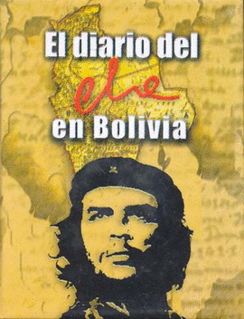 EL DIARIO DEL CHE EN BOLIVIA