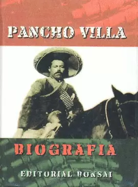 PANCHO VILLA BIOGRAFIA
