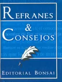 REFRANES Y CONSEJOS