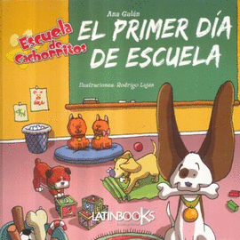 CACHORRITOS PRIMER DIA DE ESCUELA, EL