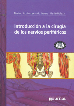 INTRODUCCION A LA CIRUGIA DE LOS NERVIOS PERIFERICOS