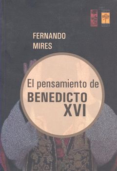 EL PENSAMIENTO DE BENEDICTO XVI