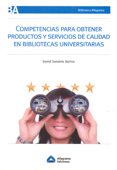 COMPETENCIAS PARA OBTENER PRODUCTOS Y SERVICIOS DE CALIDAD