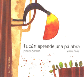 TUCAN APRENDE UNA PALABRA