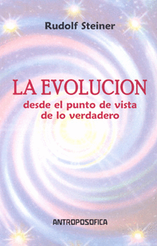 LA EVOLUCIÓN DESDE EL PUNTO DE VISTA DE LO VERDADERO