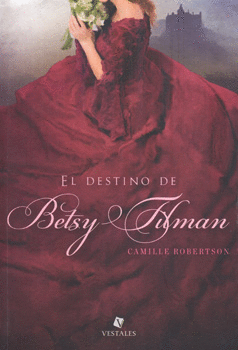 EL DESTINO DE BETSY TILMAN