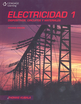 ELECTRICIDAD 1 DISPOSITIVOS CIRCUITOS Y MATERIALES