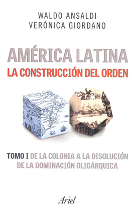 AMERICA LATINA LA CONSTRUCCION DEL ORDEN 1 DE LA COLONIA