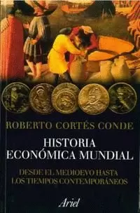 HISTORIA ECONÓMICA MUNDIAL. DESDE MEDIADOS HASTA