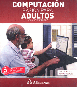 COMPUTACION BASICA PARA ADULTOS (3A. EDICION)