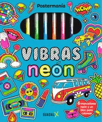POSTERMANÍA: VIBRAS NEÓN