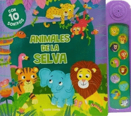 CON 10 SONIDOS: ANIMALES DE LA SELVA
