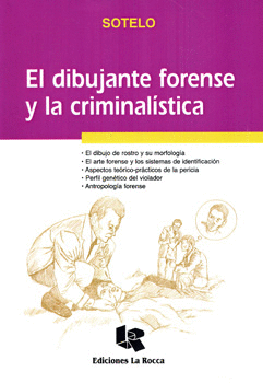EL DIBUJANTE FORENSE Y LA CRIMINALÍSTICA