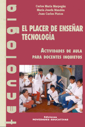 EL PLACER DE ENSEÑAR TECNOLOGIA