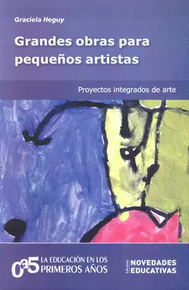 GRANDES OBRAS PARA PEQUEÑOS ARTISTAS