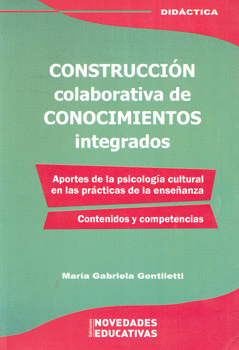 CONSTRUCCIÓN COLABORATIVA DE CONOCIMIENTOS INTEGRADOS