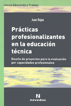 PRÁCTICAS PROFESIONALIZANTES EN LA EDUCACIÓN TÉCNICA