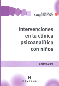 INTERVENCIONES EN LA CLÍNICA PSICOANALÍTICA CON NIÑOS