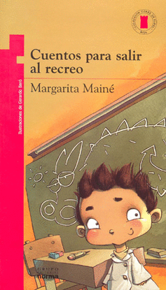 CUENTOS PARA SALIR AL RECREO