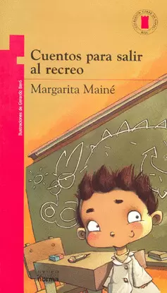 CUENTOS PARA SALIR AL RECREO