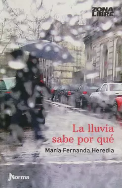 LA LLUVIA SABE POR QUE
