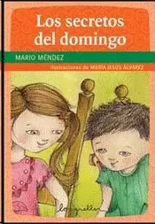 SECRETOS DE LOS DOMINGOS, LOS