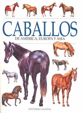 CABALLOS DE AMERICA EUROPA Y ASIA