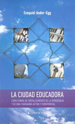 LA CIUDAD EDUCADORA