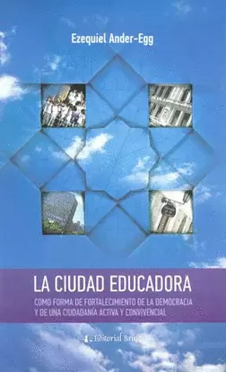 LA CIUDAD EDUCADORA