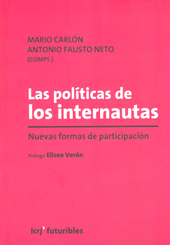 POLITICAS DE LOS INTERNAUTAS NUEVAS FORMAS DE PARTICIPACION