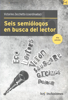 SEIS SEMIOLOGOS EN BUSCA DEL LECTOR