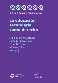 LA EDUCACIÓN SECUNDARIA COMO DERECHO