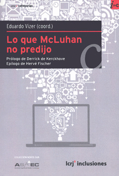 LO QUE MCLUHAN NO PREDIJO