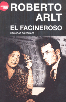 EL FACINEROSO CRÓNICAS POLICIALES