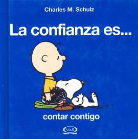 CONFIANZA ES CONTAR CONTIGO, LA