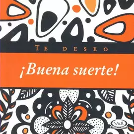 TE DESEO BUENA SUERTE