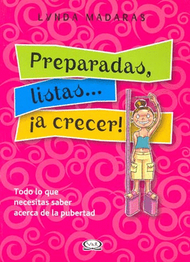 PREPARADAS, LISTAS... ¡A CRECER!