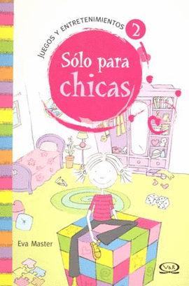 SOLO PARA CHICAS JUEGOS Y ENTRETENIMIENTOS 2