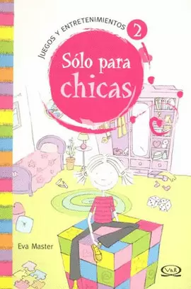 SOLO PARA CHICAS JUEGOS Y ENTRETENIMIENTOS 2