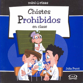 CHISTES PROHIBIDOS EN CLASE