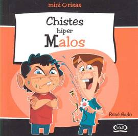 CHISTES HIPER MALOS