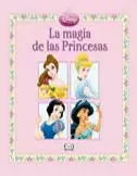 MAGIA DE LAS PRINCESAS, LA