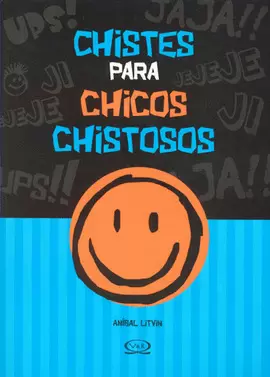 CHISTES PARA CHICOS CHISTOSOS