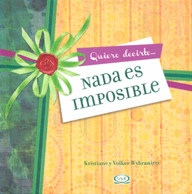 NADA ES IMPOSIBLE