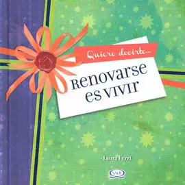 RENOVARSE ES VIVIR