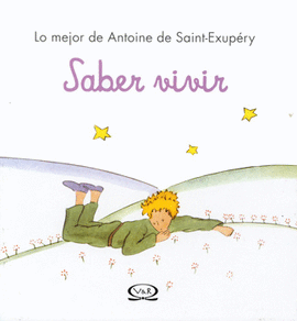 SABER VIVIR, PRINCIPITO