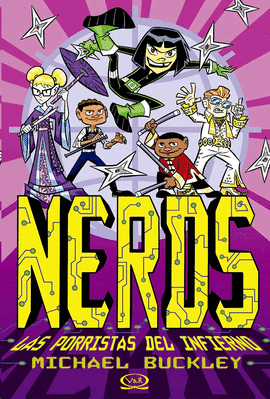 NERDS, LAS PORRISTAS DEL INFIERNO